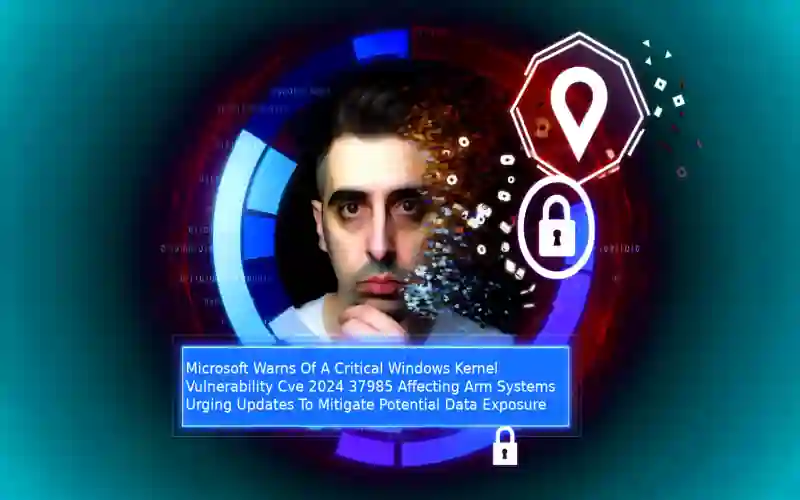 Critical Windows Kernel Vulnerability on ARM Systems: Update Now